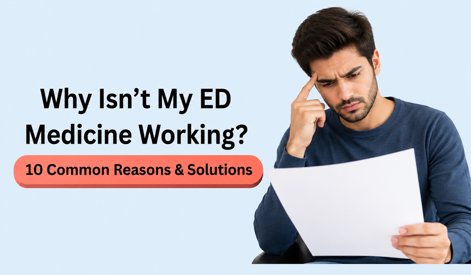 Why Isn’t My ED Medicine Working? 10 Common Reasons & Solutions